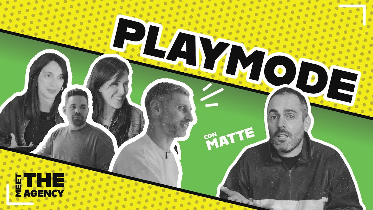 Meet the agency: Playmode Ep.19