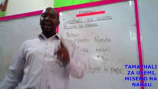 TAMATHALI ZA USEMI,MISEMO NA NAHAU