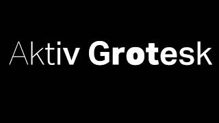 Aktiv Grotesk font video