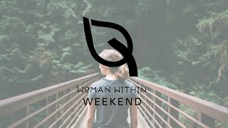 The Woman Within Weekend — Aptos, CA | January 13-15, 2023