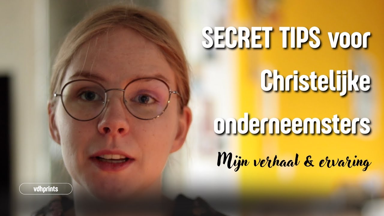 SECRET TIPS voor Christelijke onderneemsters | Mijn verhaal & ervaring