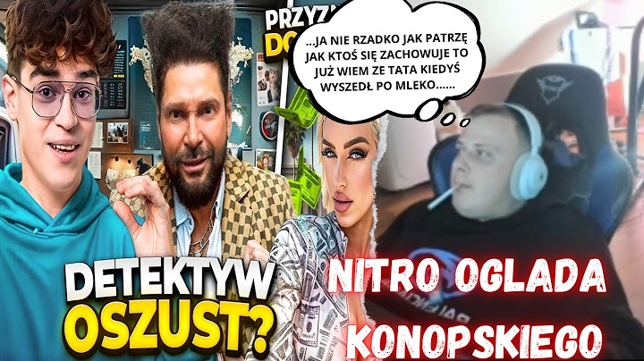 NITRO OGLĄDA KONOPSKIEGO : RUTKOWSKI BOLEŚNIE ZDEMASKOWANY (CRAWLY, CAROLINE DERPIEŃSKI, MRBEAST)
