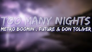 Metro Boomin', Future \& Don Toliver - Too Many Nights (Clean) (Lyrics) - Full Audio, 4k Video