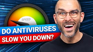 Does antivirus still slow you down? BEST antivirus for Windows 10!