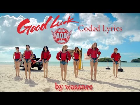 AOA – GOOD LUCK (Color Coded Lyrics Han | Rom | Eng) l By wasanee