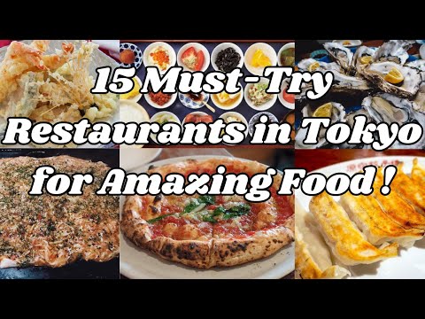 15 Must-Try Restaurants in Tokyo for Amazing Food! | Best Tokyo Food Guide