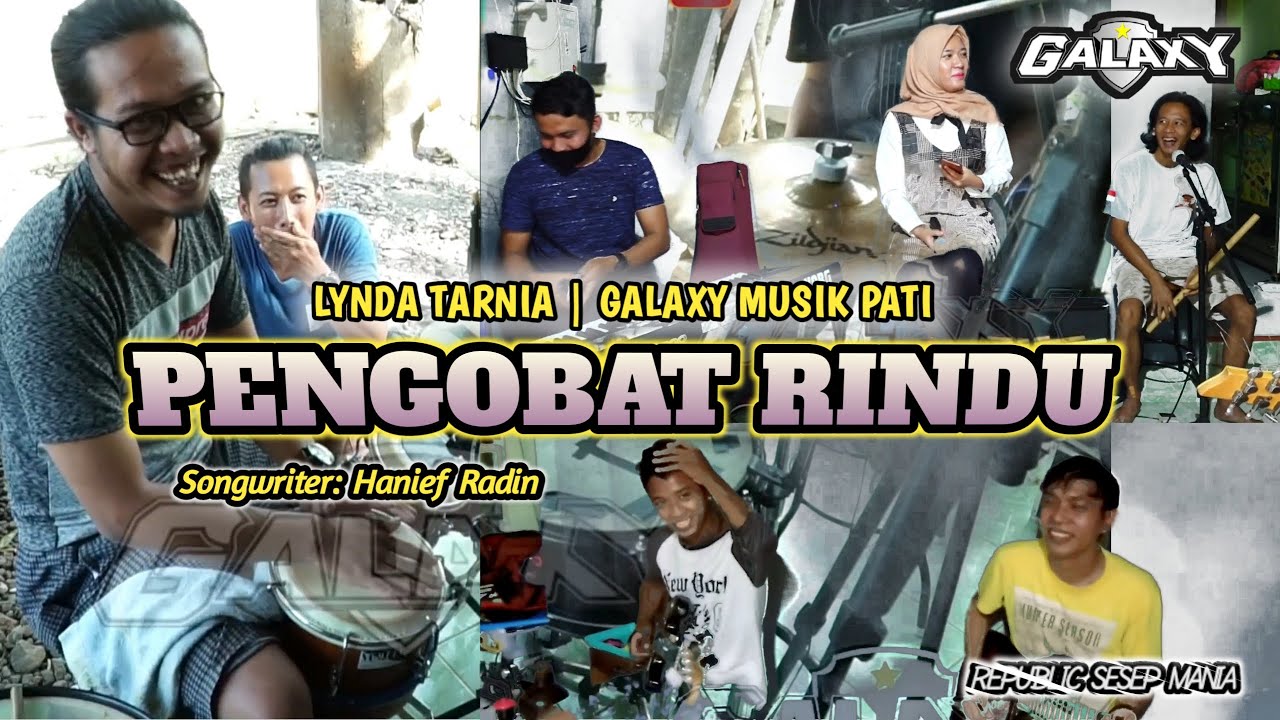 Mantap... PENGOBAT RINDU - LATIHAN GALAXY MUSIK - COVER LYNDA TARNIA