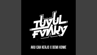 Download Lagu Aku Cah Kerjo X Demi Kowe (feat. Pendhoza & Niken Salindry) Download Lagu Aku Cah Kerjo X Demi Kowe (feat. Pendhoza & Niken Salindry)