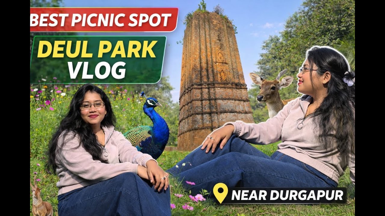 Deul Park Road Trip | Best Picnic Spot Near Durgapur 🦌🌸 