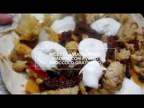 RICETTA SVUOTAFRIGO PIADINA CON AVANZI BROCCOLO GRATINATO