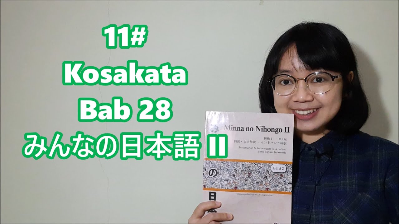 11# Bab 28 - Kosakata - Minna no Nihongo II