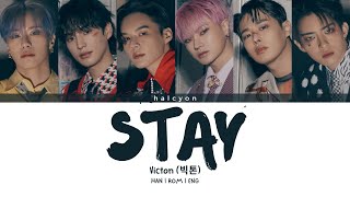 VICTON (빅톤) - Stay [Color Coded Lyrics (HAN/ROM/ENG)]