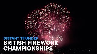 British Firework Championships 2023: Distant Thunder [4K]