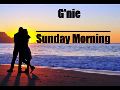 Gnie Sunday Morning lyrics video