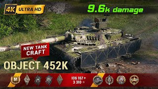 Object 452K 💥 6 Kills / 9.6k Damage 💥 WoT Replay #220