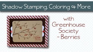 Shadow Stamping, Coloring & More - Technique Tuesday