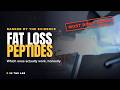 Fat Loss Peptides: Which Ones Actually Work? (Most Don't)