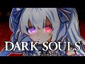 Time to level up【 #NatoLive / #darksouls / Nato Tsukinami】