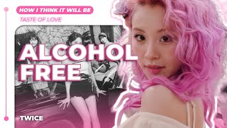 Mega Collab How I Think Twice Alcohol Free Will Be Like Line Distribution Kwan