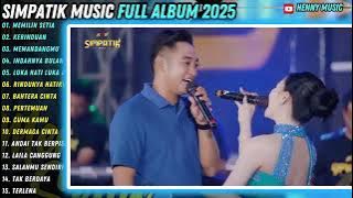 MEMANDANGMU - INDAHNYA BULAN - BAHTERA CINTA - SIMPATIK MUSIC TERBARU FULL ALBUM 2025