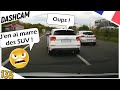 Plus ils sont gros mieux a passe  dashcam france