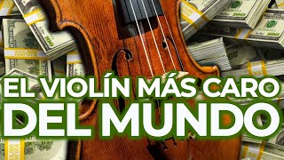 EL VIOLÍN MÁS CARO DEL MUNDO #music #violin #musica #curiosidades #datoscuriosos #cultura #arte