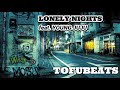 LONELY NIGHTS  feat. YOUNG JUJU - TOFUBEATS