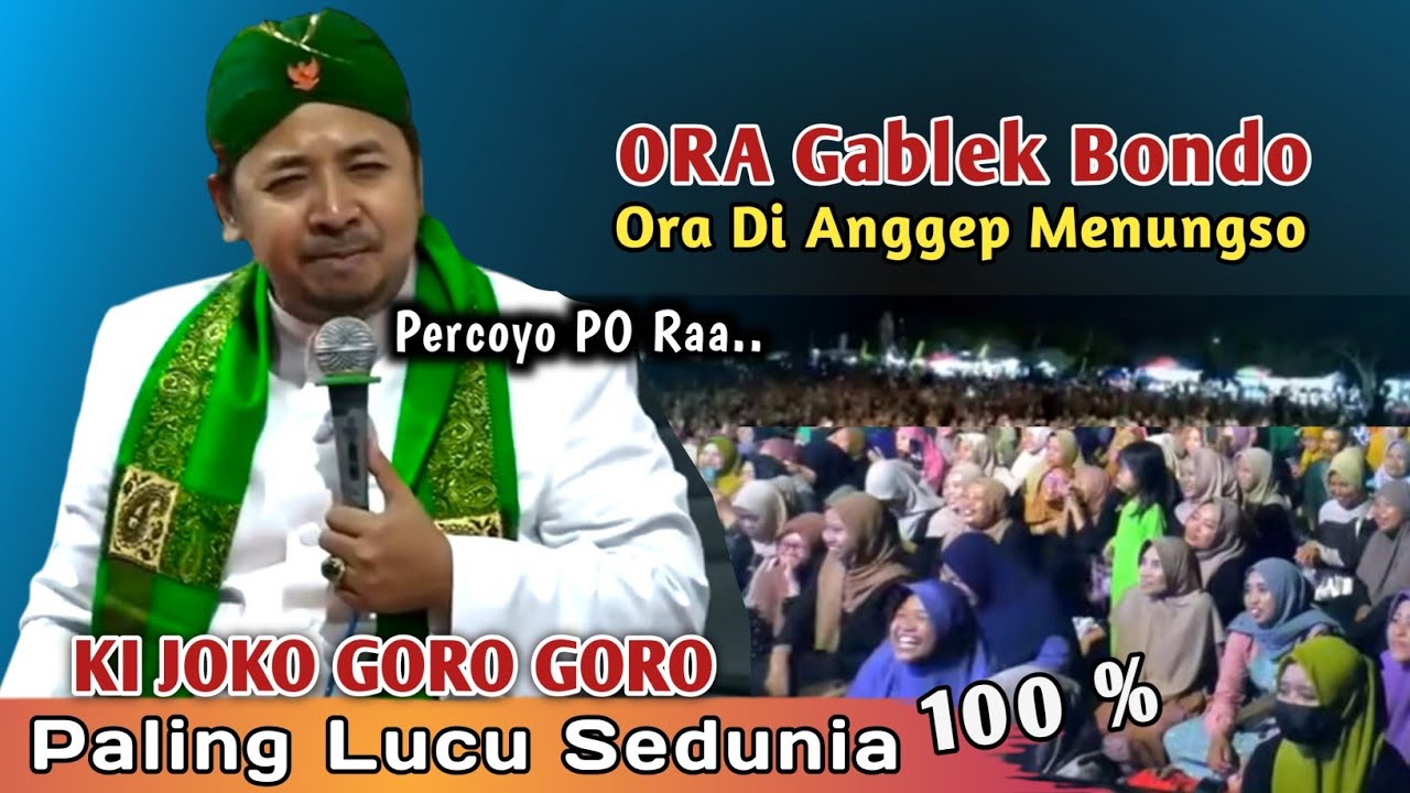 🔴 KI JOKO GORO GORO TERBARU | BONDO DUNYO DADI UKURAN | PENGAJIAN LUCU 2026