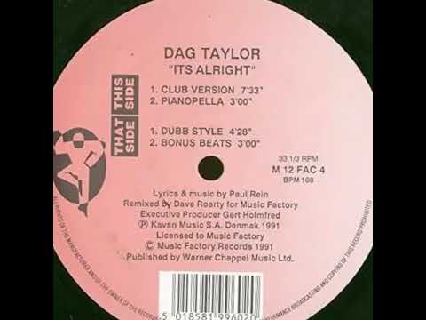 Taylor D. — Dag Taylor - It's Alright  (Club Mix ) - 1991