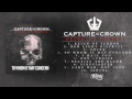 Capture The Crown - To Whom It May Concern