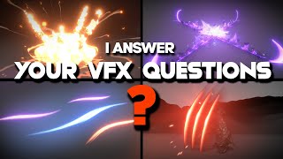 I Answer Your Questions About VFX for Games!