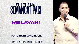 Semangat Pagi | Melayani | Selasa, 3 Februari 2026