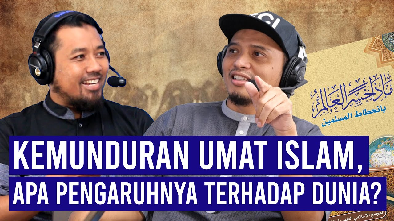 Apa Kerugian Dunia Akibat Kemunduran Umat Islam?