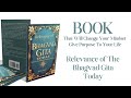 Relevance of The Bhagvad Gita Today- Where Ancient Wisdom Meets Modern Life