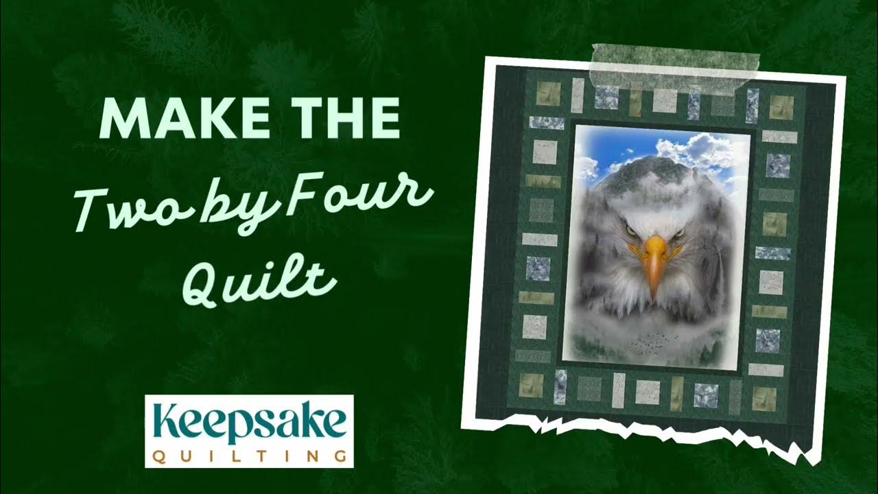 Make the Two By Four Quilt from Keepsake Quilting YouTube