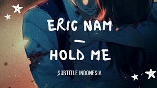 Download Lagu Hold Me Eric Nam MP3 Hold Me Eric Nam