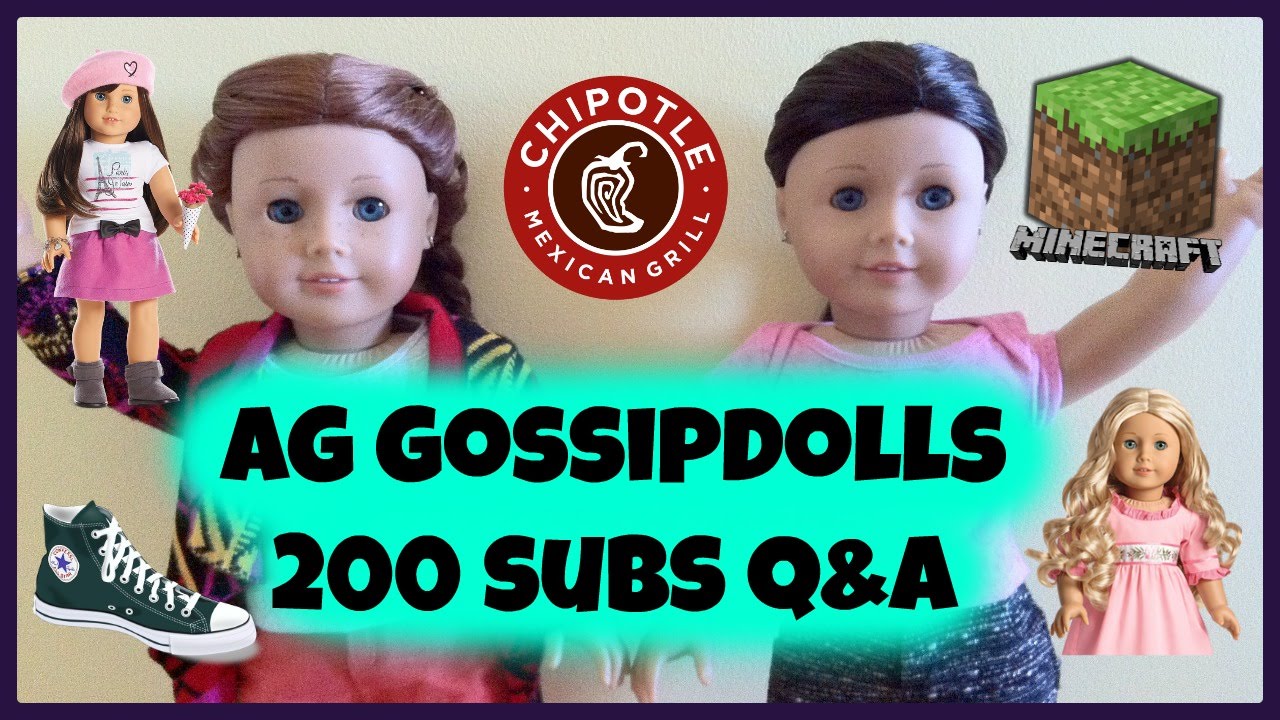 Ag Gossipdolls II 200 Subs Q&A