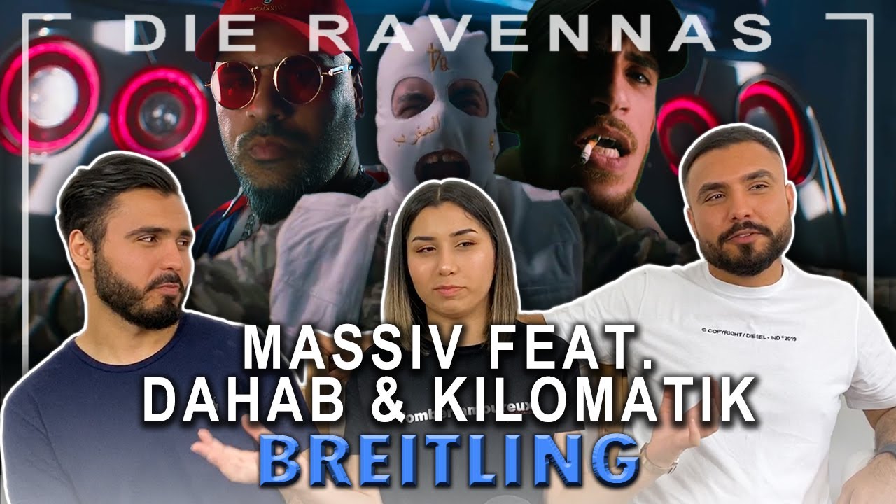 Reaktion auf MASSIV FEAT. DAHAB & KILOMATIK - BREITLING | Die Ravennas