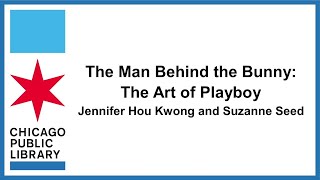The Man Behind the Bunny: The Art of Playboy