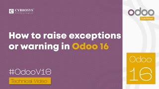 How to Raise Exceptions or Warning in Odoo 16 | Odoo 16 Development Tutorials