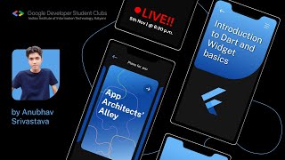 Intro to Dart and Widgets Basics | App Architects' Alley | Anubhav Srivastava | Tech Talks with GDSC