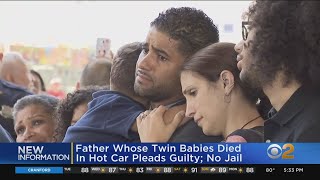 Father Whose Twin Babies Died In Hot Car Pleads Guilty