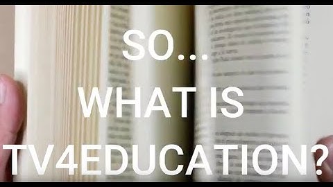 TV4Education, the Smart Difference