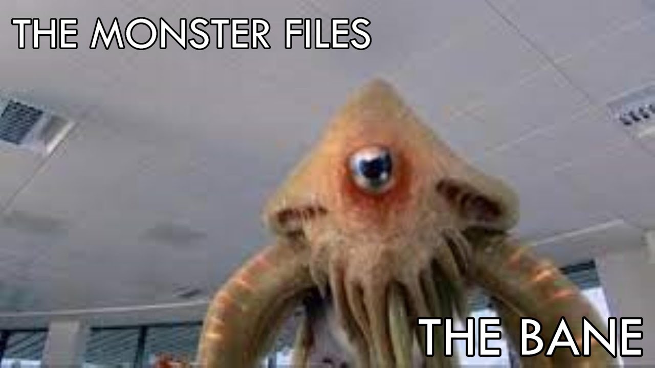 The Monster Files: The Bane - YouTube