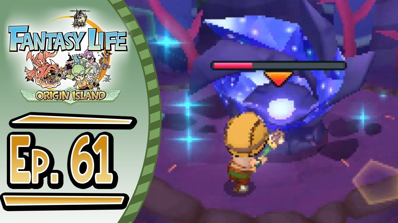 Fantasy Life - Origin Island :: # 61 :: Legendary Miner!!