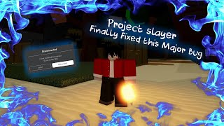 Project Slayers Just Fixed The Most THREATING Bug