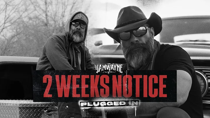 JamWayne - 2 Weeks Notice [Plugged In] (Official Video)