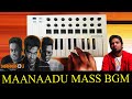 Maanaadu  voice of unity  mass bgm by raj bharath  arturia  str  ysr