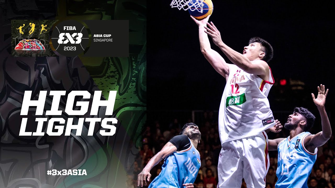 China vs India | Men | Highlights | FIBA 3x3 Asia Cup 2023