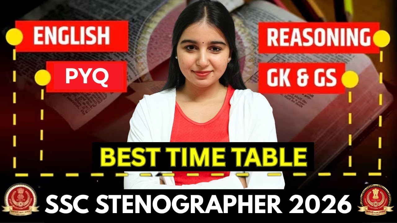 BEST TIME TABLE FOR SSC STENOGRAPHER 2026 | Only Time Table to Get Selected |SSC STENO 2026 STRATEGY
